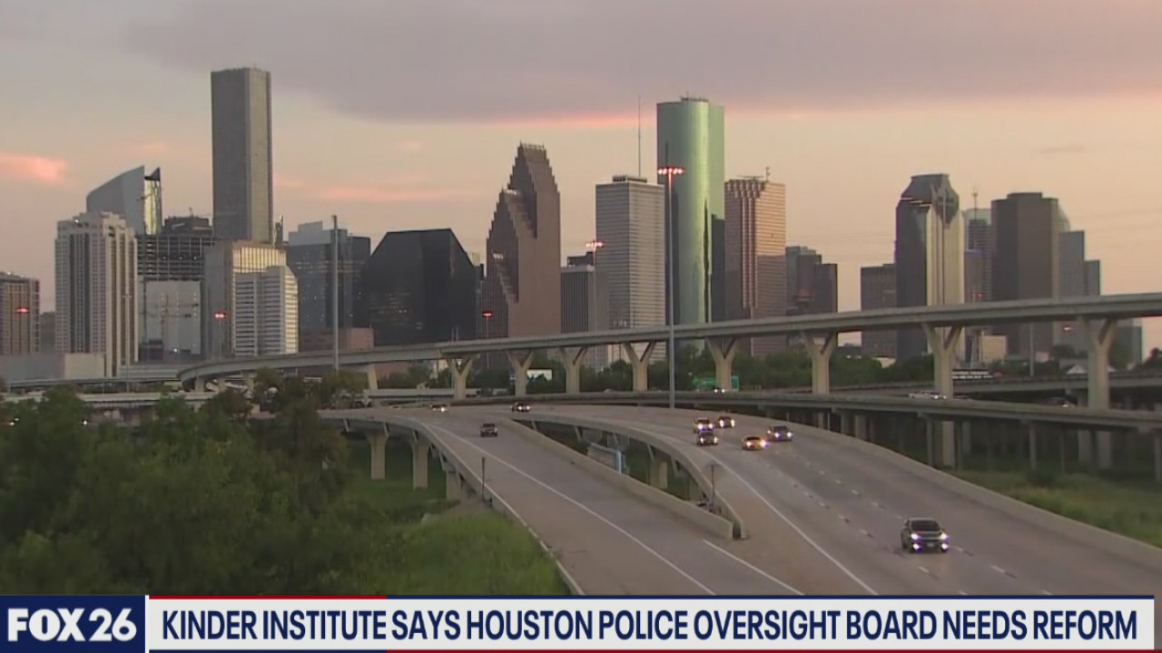 The Kinder Institute report says Houston's  police oversight board needs reform