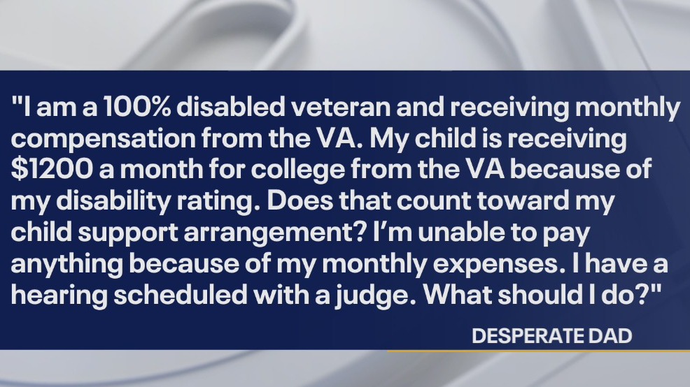 Your Legal Questions: Disabled vet with back child support; money stolen; wrongful arrest