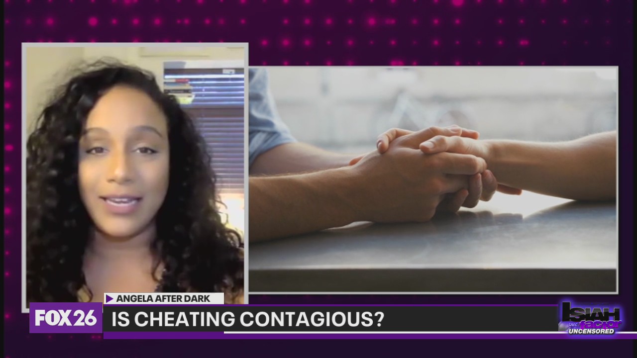 Angela After Dark: Can cheating be contagious?
