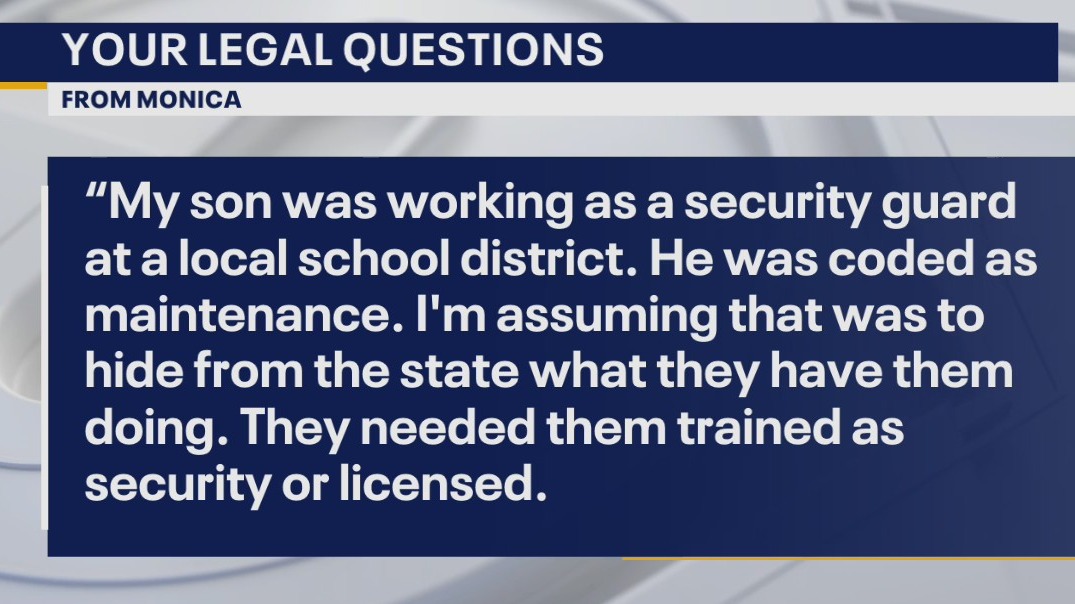 Your Legal Questions: Job issues; security guard job; caring for siblings