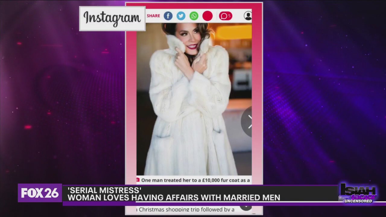 'Serial Mistress' enjoys having affairs with married men