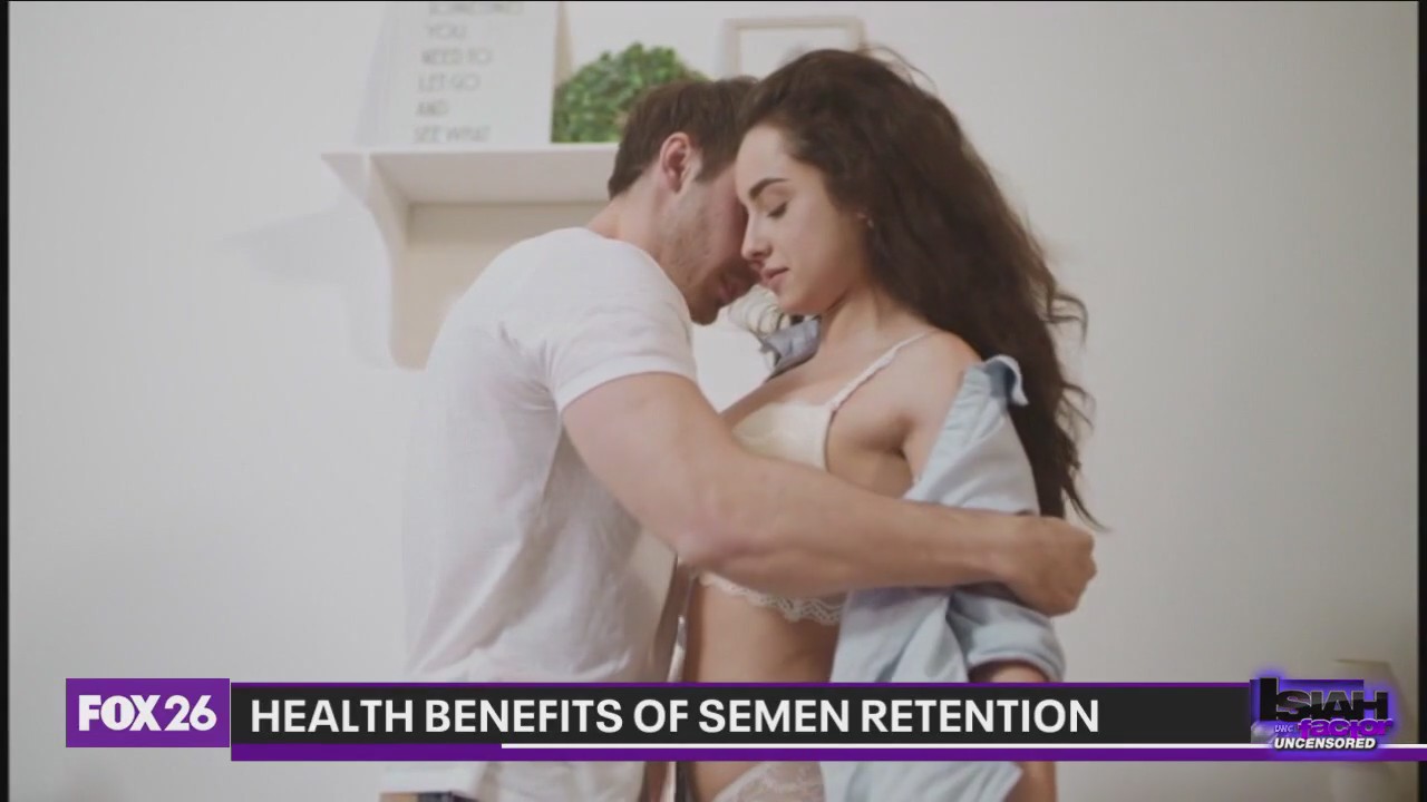 Are there any benefits to semen retention?