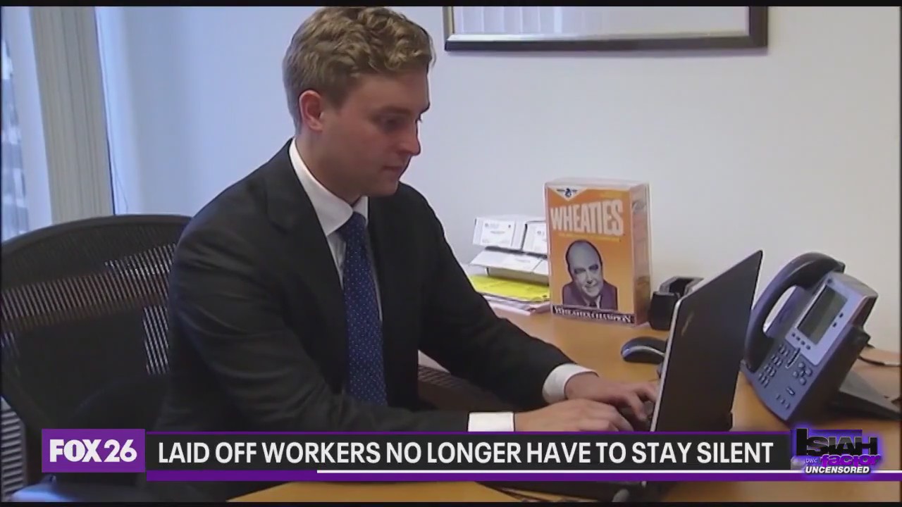 Laid off workers no longer have to stay silent