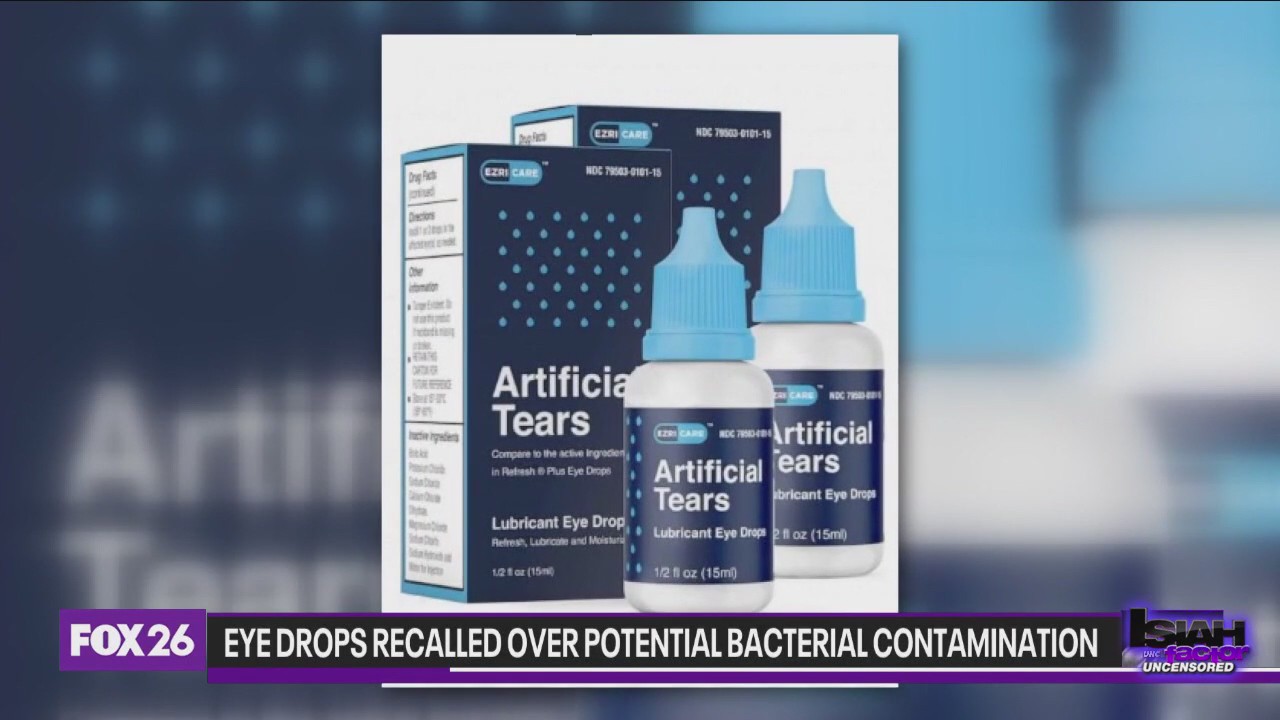 Potential eye drop contamination cause of eyeball lose, death
