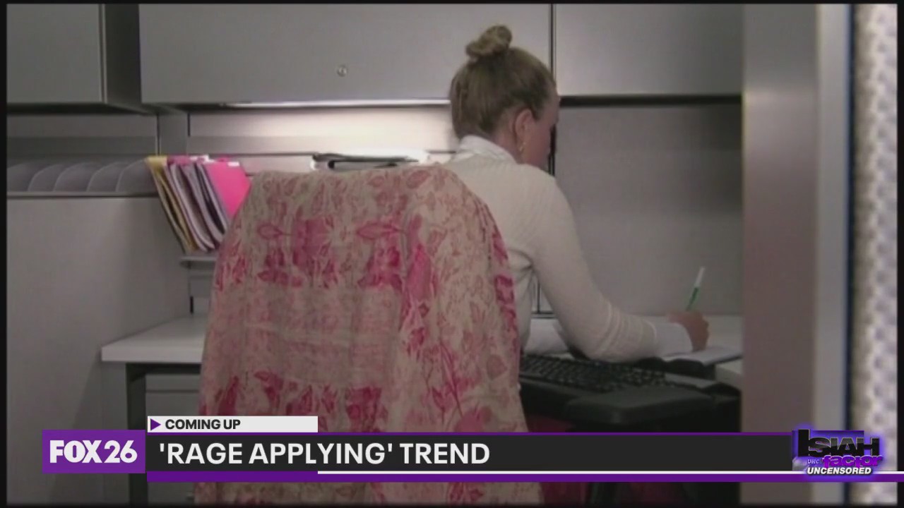 'Rage applying' trend