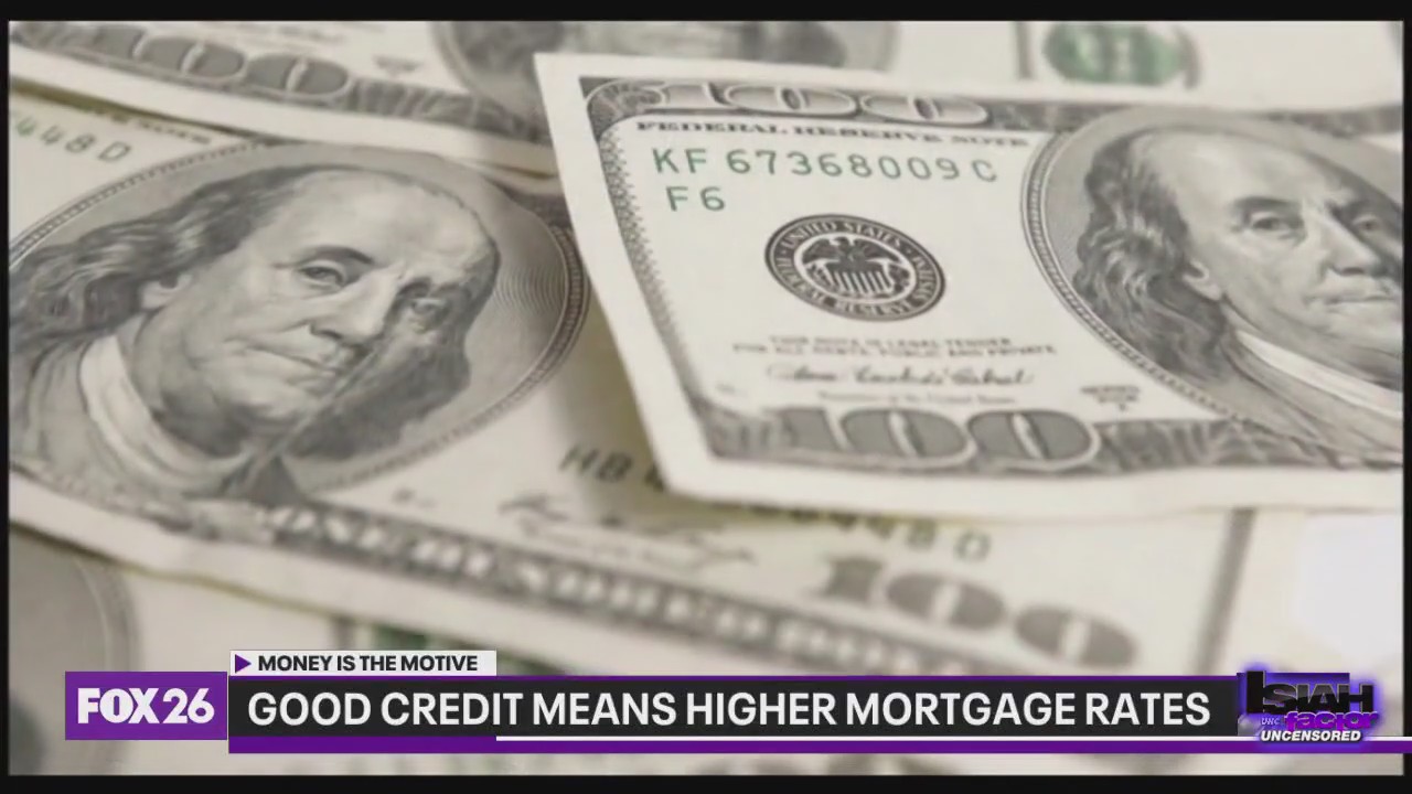 Good credit means higher mortgage rates