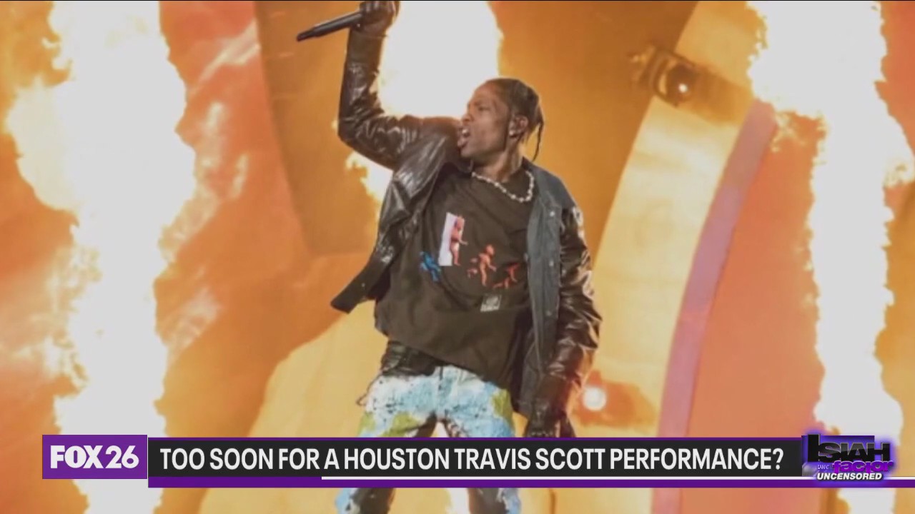 Is it too soon for a Travis Scott performance in Houston?