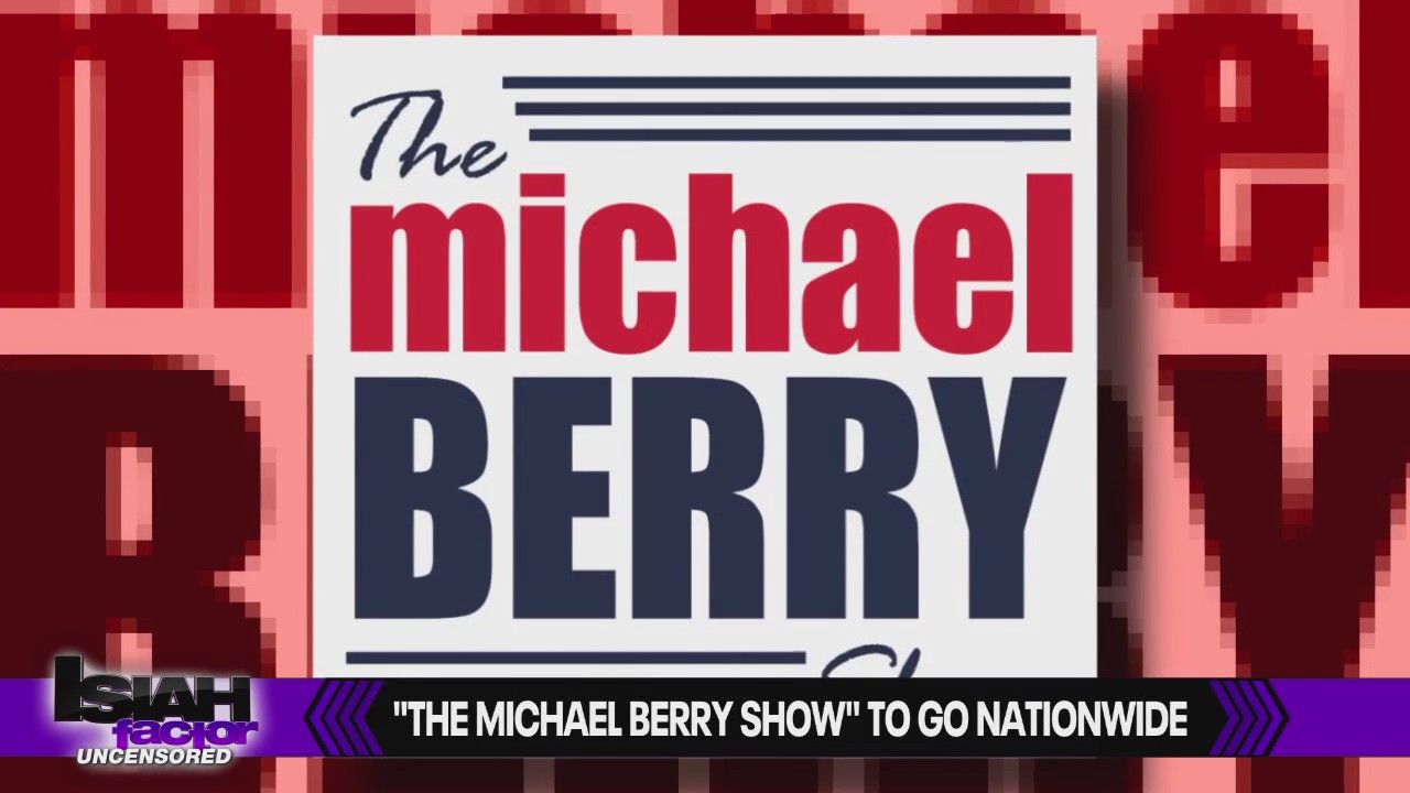 'The Michael Berry Show' goes nationwide