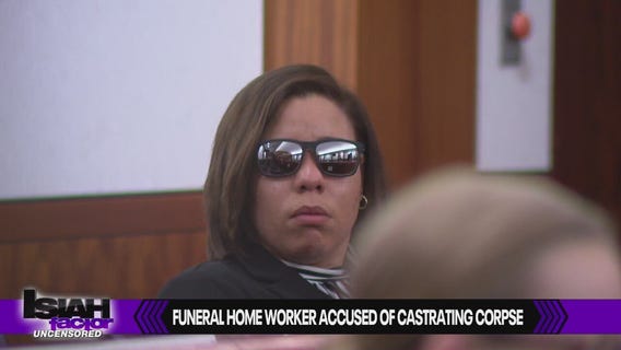 Funeral home worker accused of castrating corpse