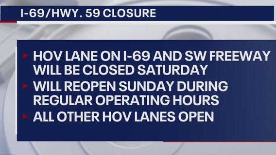 Southwest Freeway HOV lane closed for Saturday
