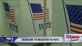 Deadline: Last day to register to vote