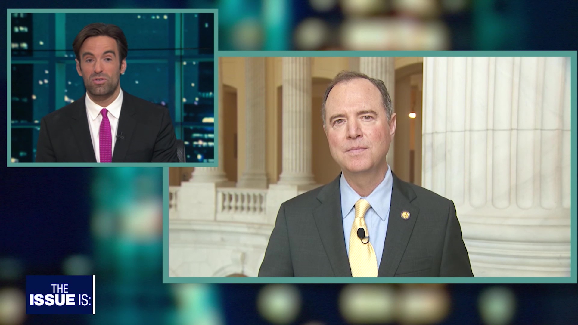 The Issue Is: Rep. Adam Schiff