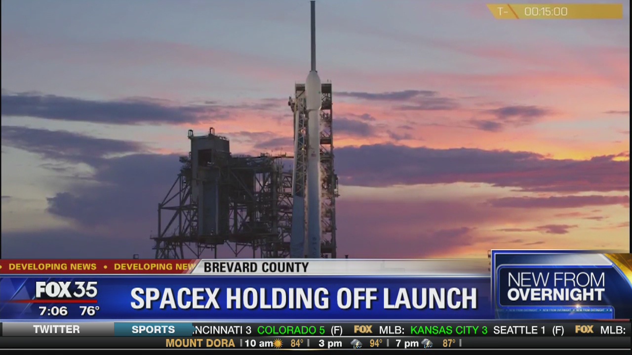 SpaceX holding off launch
