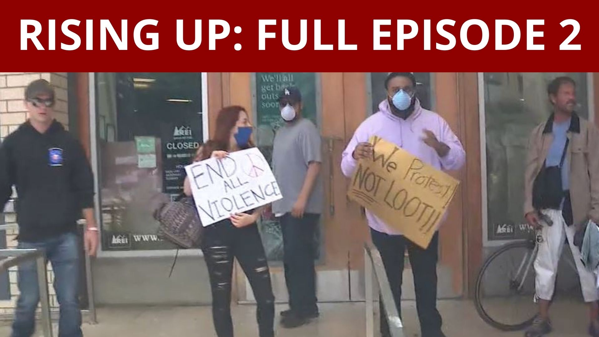 Rising Up, Ep. 2: Property damage vs the loss of life ? the debate over looting