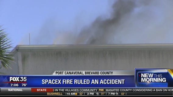 SpaceX fire ruled an accident