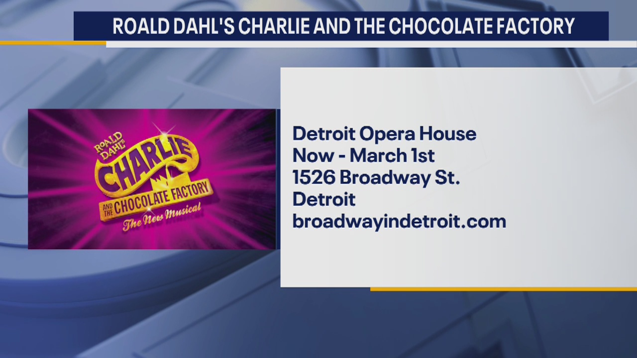 Charlie and the Chocolate Factory at the Detroit Opera House