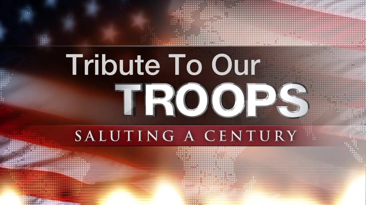 2018 Tribute to our Troops: Saluting a century