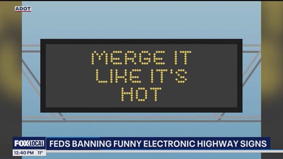 Feds banning funny electronic highway signs