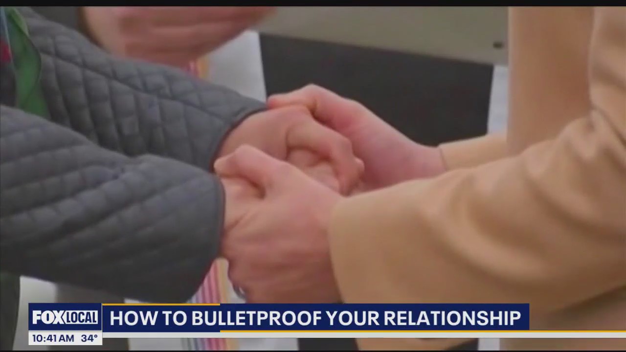 How to bulletproof your relationship