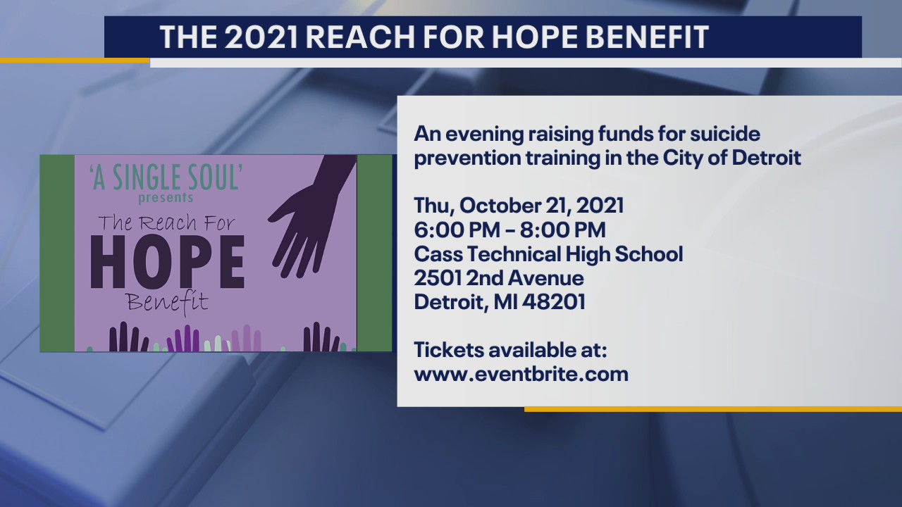 The 2021 Reach for Hope benefit is dedicated to raising funds for suicide prevention training in Detroit.