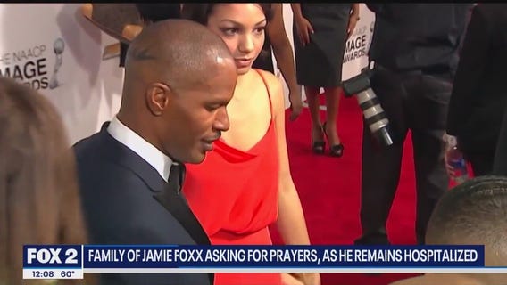 Family of Jamie Foxx ask for prayers as star is hospitalized