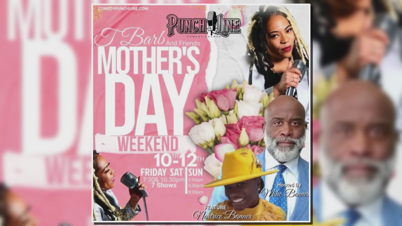 MOTHER'S DAY WEEKEND COMEDY SHOW