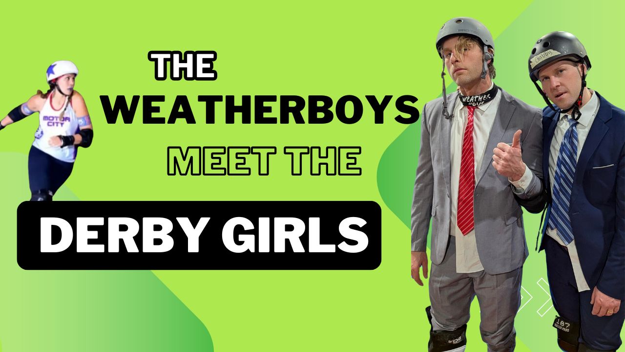 The Weatherboys meet The Derby Girls