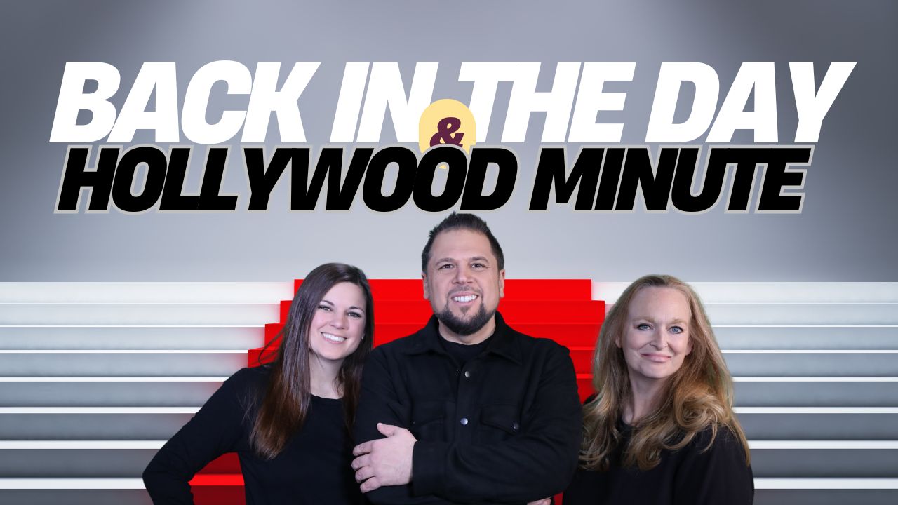 back in the Day & Hollywood 3-13-25