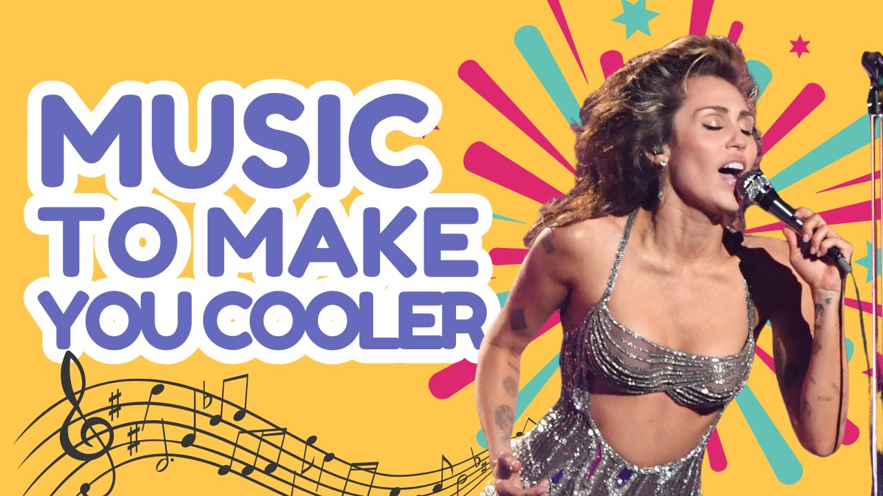 Music to Make You Cooler