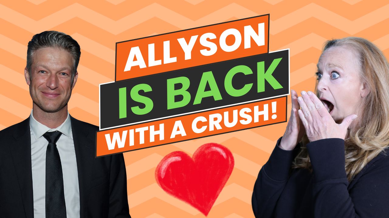Allyson's Back?and She's Obsessed!