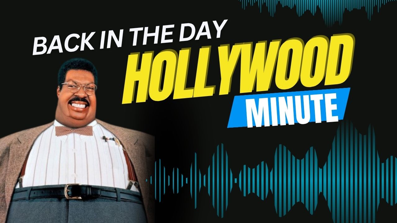 Back in the Day & Hollywood Minute 6-26-25