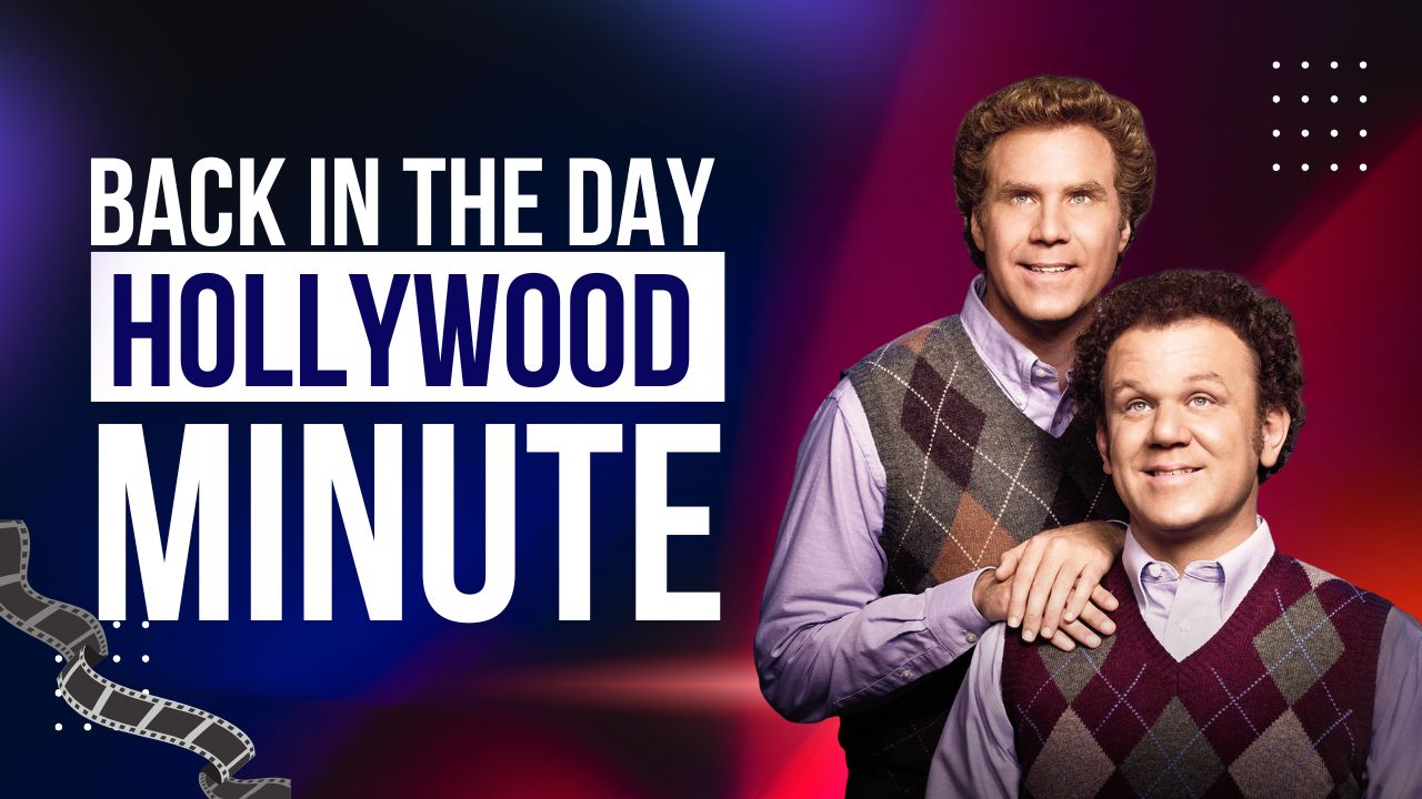 Back in the Day & Hollywood Minute: Air Force One, Step Brothers & End of an Era