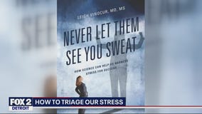 Former ER doctor talks about how to manage your stress