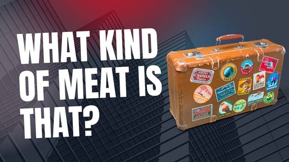 What Kind of Meat?