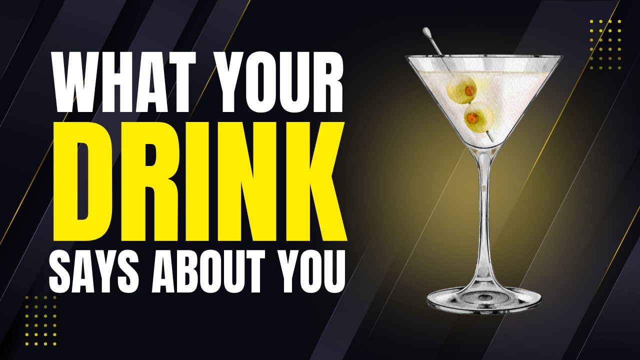 What Your Drink Says About You