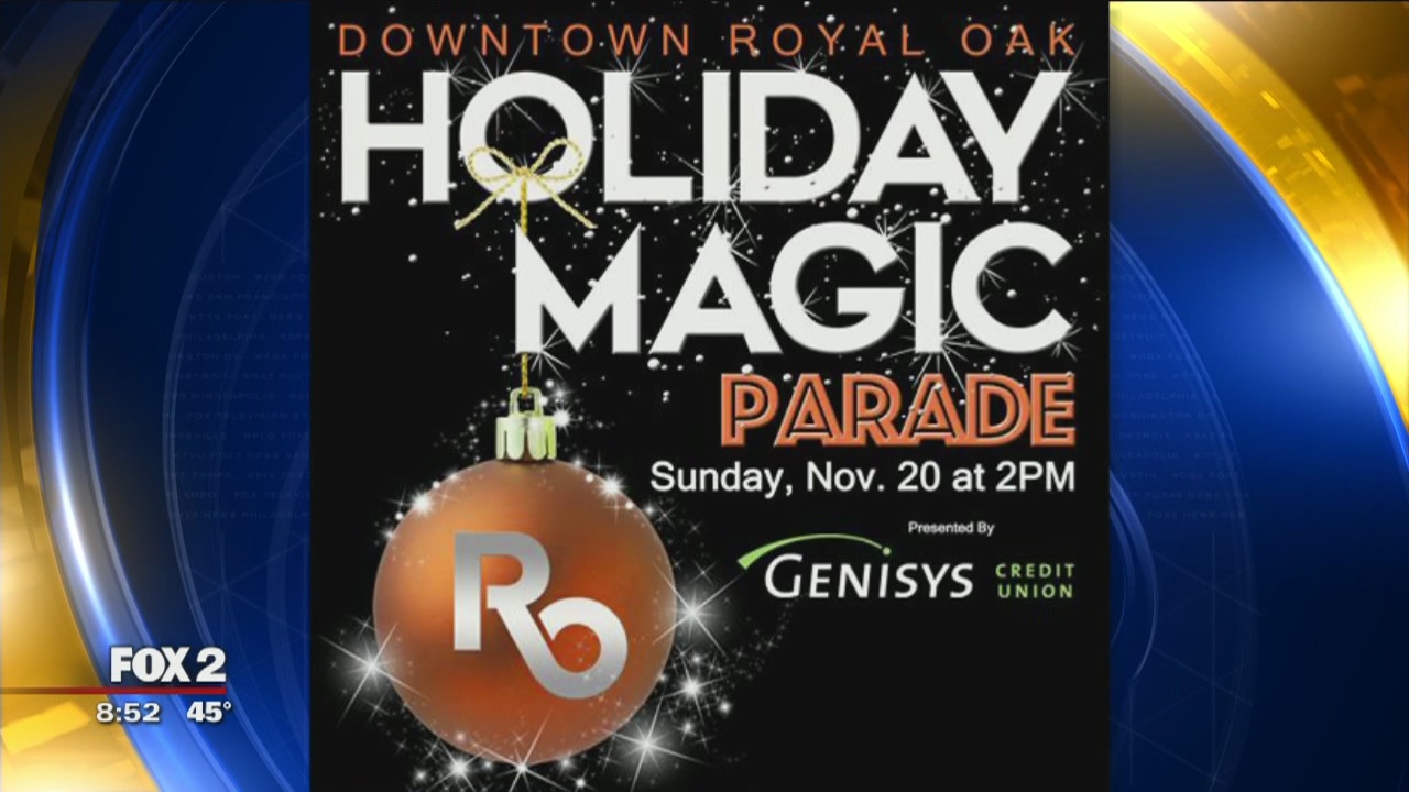 15th Annual Royal Oak Holiday Magic Parade Nov. 20