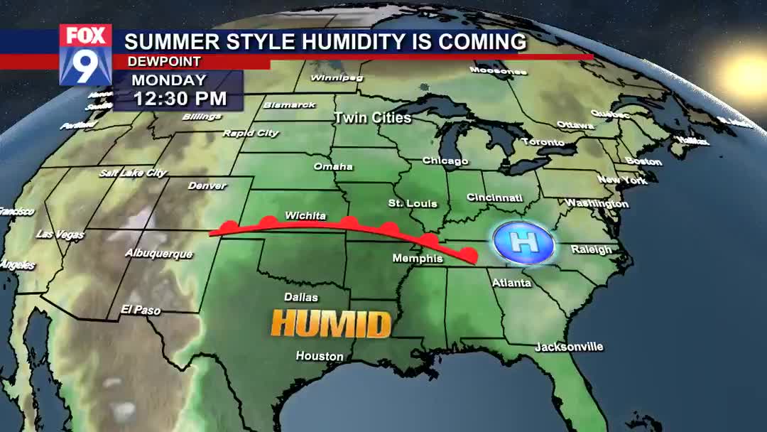 Summer-style humidity is coming