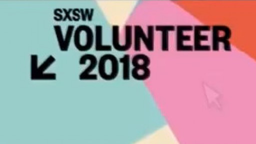 Sign ups open to volunteer at SXSW 2018