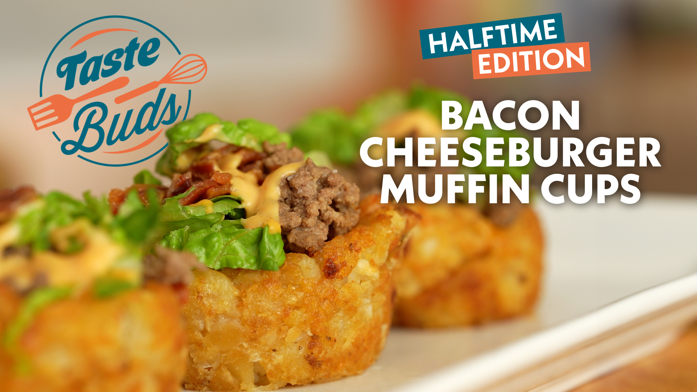 Halftime with Taste Buds: Bacon Cheeseburger Muffin Cups