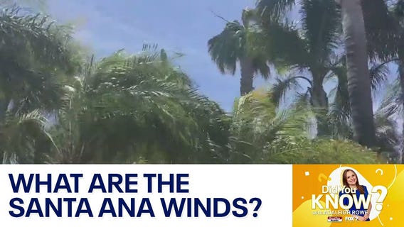 Did You Know?: Santa Ana winds
