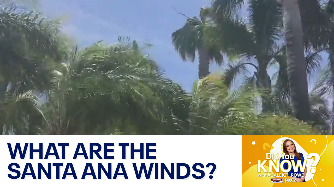 Did You Know?: Santa Ana winds