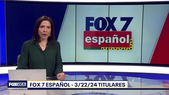 FOX 7 Espa?ol - 3/22/24 Titulares