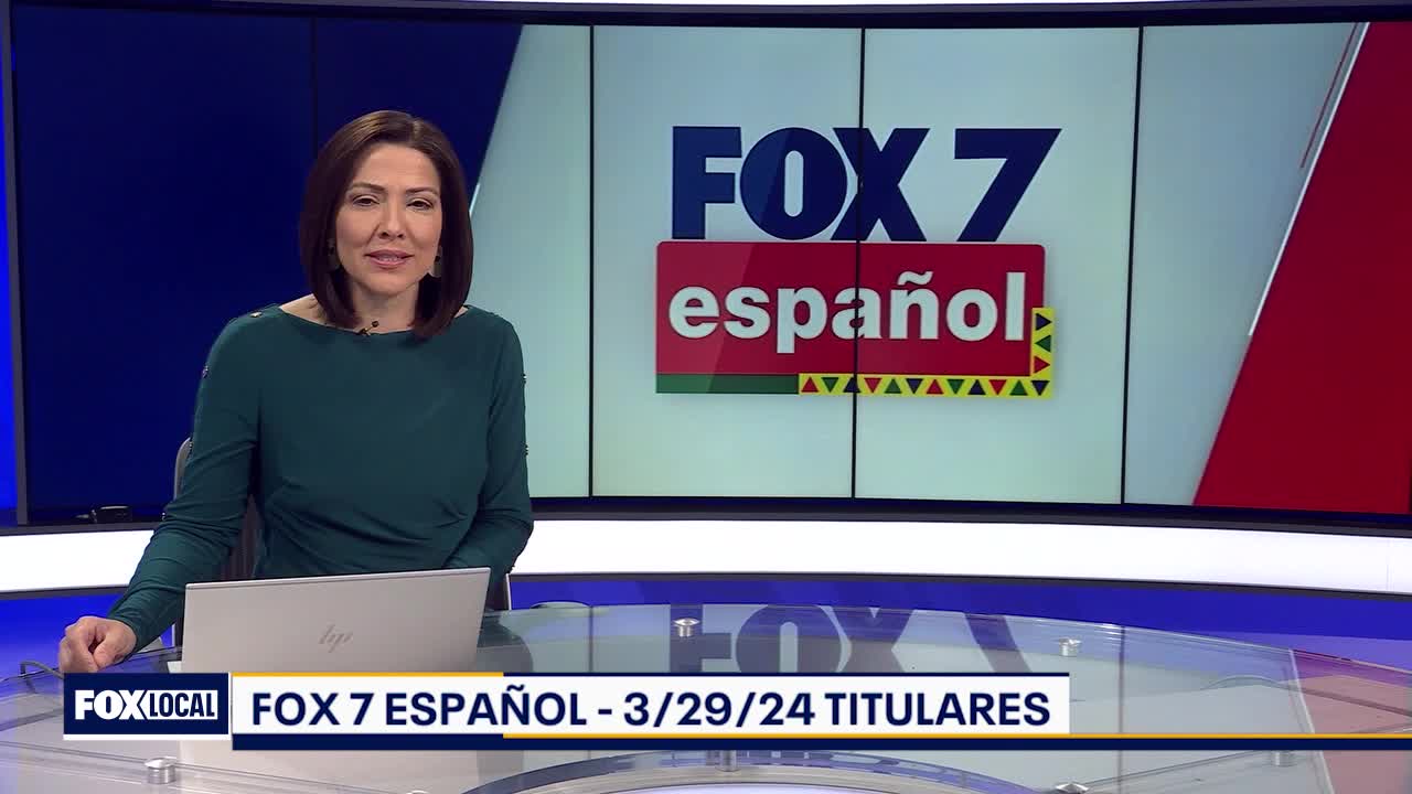 FOX 7 Espa?ol - 3/29/24 Titulares