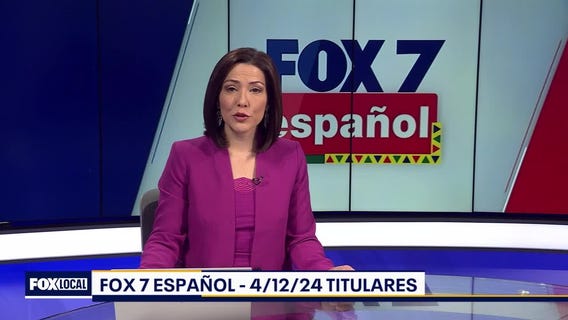 FOX 7 Espa?ol - 4/12/24 Titulares