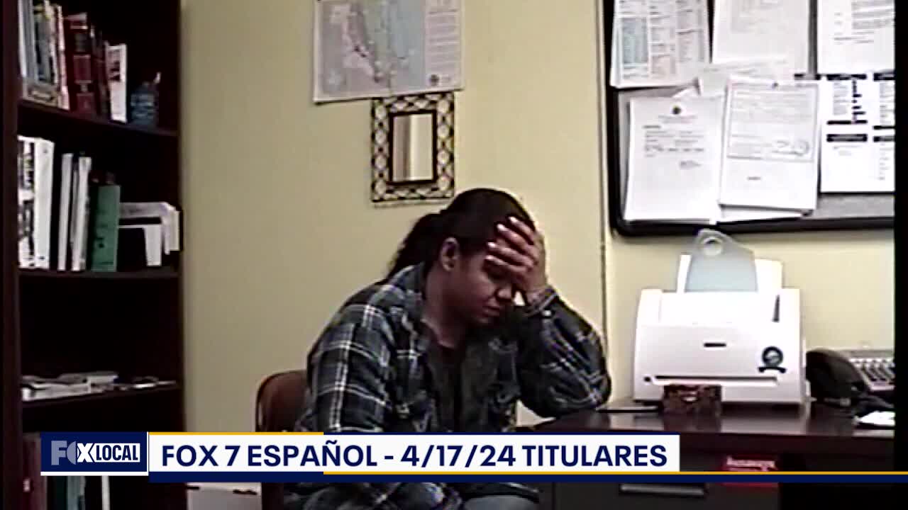 FOX 7 Espa�ol - 4/17/24 Titulares