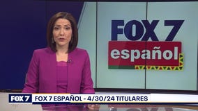 FOX 7 Espa�ol - 4/30/24 Titulares