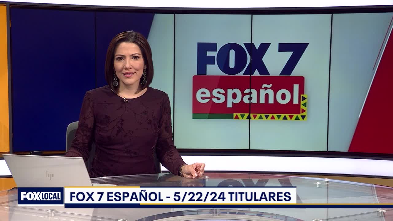 FOX 7 Espa?ol - 5/22/24 Titulares