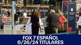 FOX 7 Espa?ol - 06/26/24 Titulares
