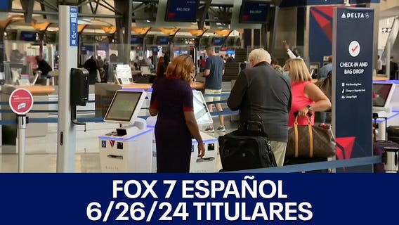 FOX 7 Espa?ol - 06/26/24 Titulares