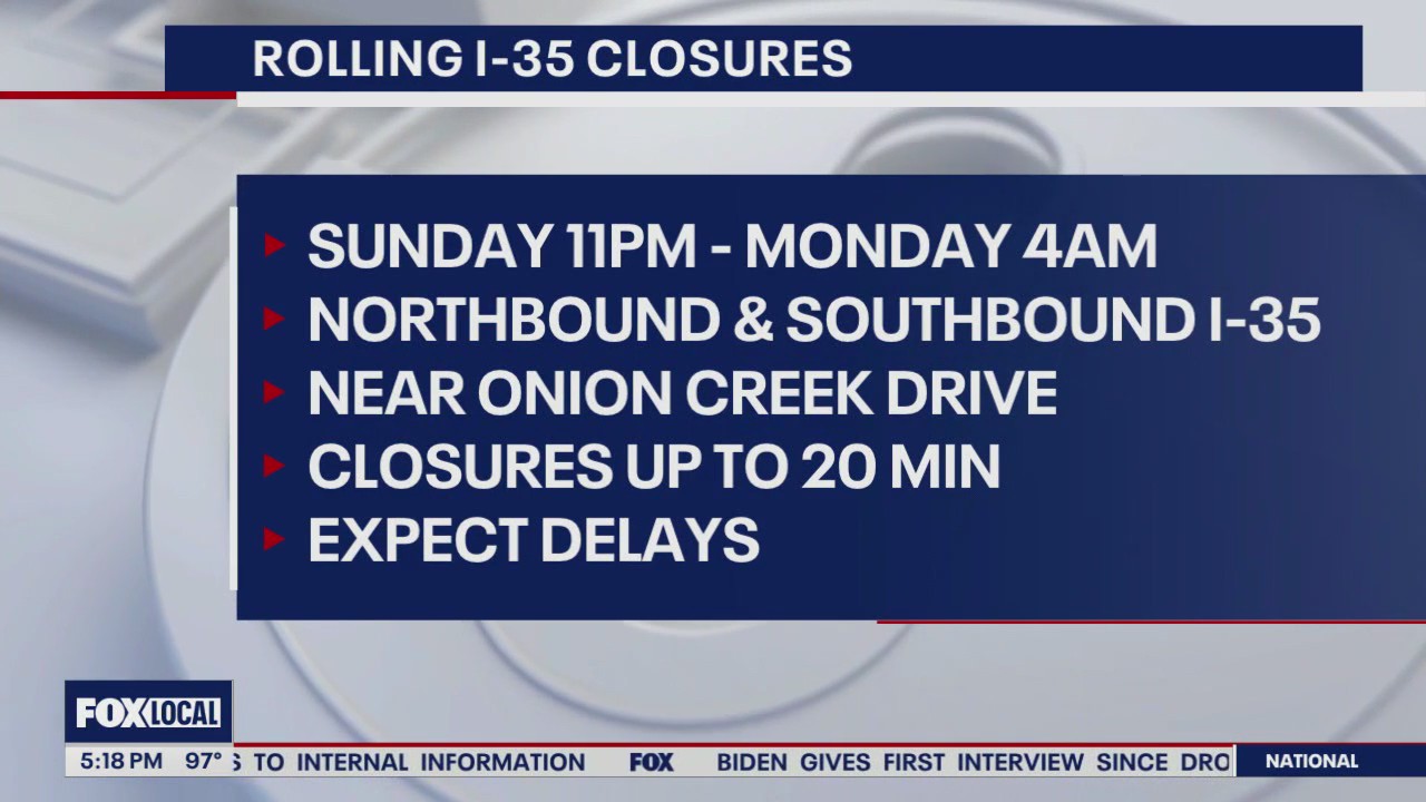 Rolling I-35 closures in South Austin